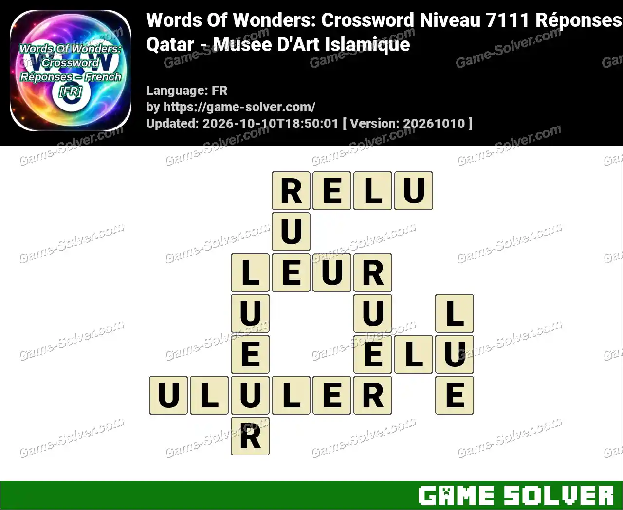 Words Of Wonders: Crossword Niveau 7111 Réponses – Qatar – Musee D’Art Islamique